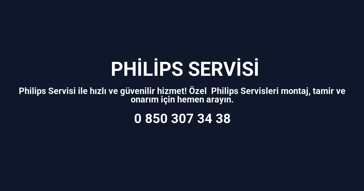 Asarcık Philips Servisi